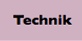 Technik
